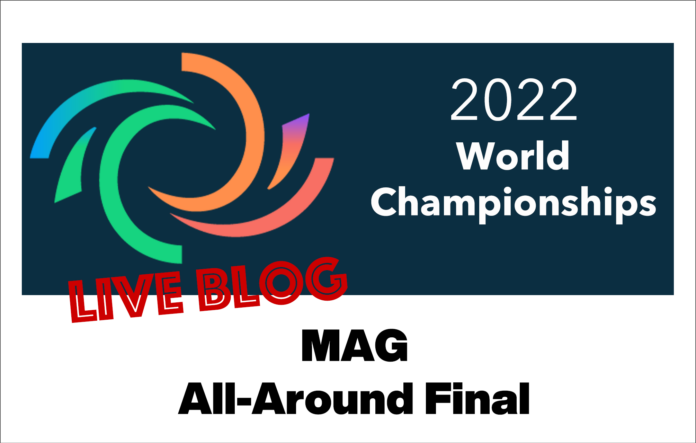 Live Blog: 2022 World Championships – Men’s All-Around Final