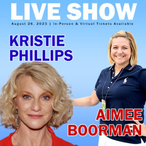 Live Show with Kristie Phillips & Aimee Boorman - Tickets on sale now