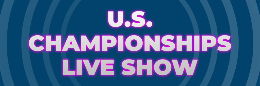 2026 U.S. Championships Live Show